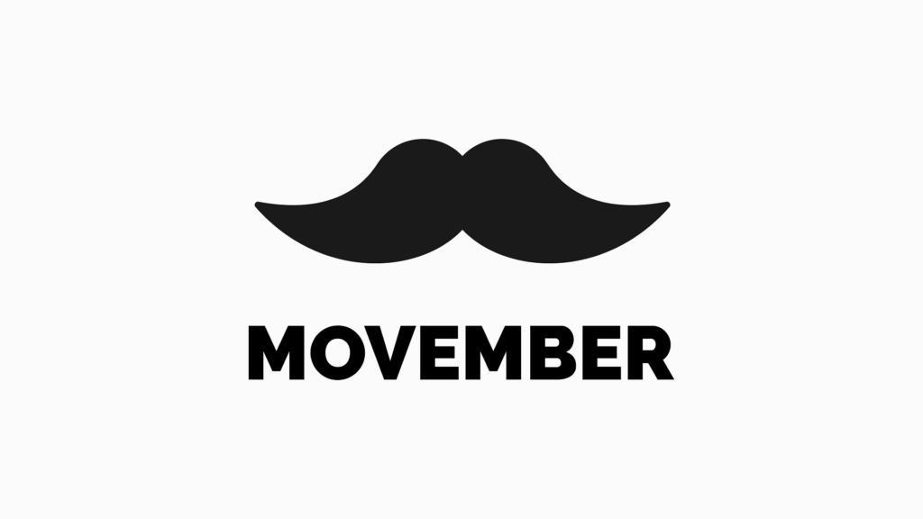 November is now Movember